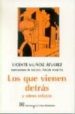 LOS QUE VIENEN DETRAS Y OTROS RELATOS de MUOZ ALVAREZ, VICENTE 