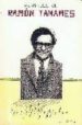 PERFILES DE RAMON TAMAMES di LOPEZ PALOMERO, F. 