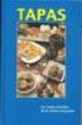 TAPAS: LES VRAIES RECETTES DE LA CUISINE ESPAGNOLE di VV.AA. 
