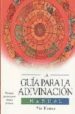 LA GUIA PARA LA ADIVINACION: MANUAL de FOSTER, VIV 