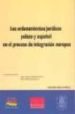 LOS ORDENAMIENTOS JURIDICOS POLACO Y ESPAOL EN EL PROCESO DE INT EGRACION EUROPEA (ACTAS DEL CONGRESO HISPANO-POLACO. VARSOVIA, JUNIO DE 2008) di ZURILLA CARI?ANA, MARIA DE LOS ANGELES  SUPERA MARKOWSKA, MARIA 