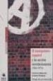 EL ANARQUISMO ESPAOL Y LA ACCION REVOLUCIONARIA (1961-1974) di ALBEROLA, OCTAVIO  GRANSAC, ARIANE 