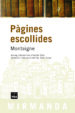 PAGINES ESCOLLIDES de MONTAIGNE, MICHEL DE 
