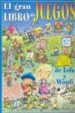 EL GRAN LIBRO DE JUEGOS DE LOLA Y WOUFI di VV.AA. 