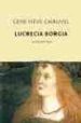 LUCRECIA BORGIA: LA HIJA DEL PAPA di CHAUVEL, GENEVIEVE 