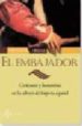 EL EMBAJADOR: CORTESANOS Y HUMANISTAS EN LOS ALBORES DEL IMPERIO ESPAOL de PRIETO, ANTONIO 