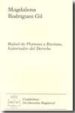 RAFAEL DE FLORANES Y ENCINAS, HISTORIADOR DEL DERECHO di RODRIGUEZ GIL, MAGDALENA 
