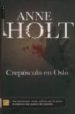 CREPUSCULO EN OSLO de HOLT, ANNE 