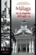MALAGA EN LA ESPAA DEL SIGLO XX di MARTIN PINTO, JOSE 