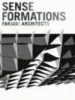 SENSE FORMATIONS: FARJADI ARCHITECTS di VV.AA. 
