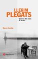 LLEGIM PLEGATS: HISTORIES DELS CLUBS DE LECTURA di CARRILLO , MERCE 