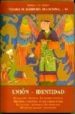 UNION-IDENTIDAD (TESORO DE SABIDURIA TRADICIONAL; VI) di PERRY, WHITALL N. 