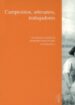 HISTORIA SOCIAL Y CIENCIAS SOCIALES (VOL. I); CAMPESINOS, ARTESAN OS, TRABAJADORES (VOL. II) di CASTILLO, SANTIAGO 