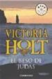 EL BESO DE JUDAS de HOLT, VICTORIA 