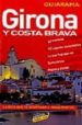 COSTA BRAVA Y GIRONA (GUIARAMA) di VV.AA. 