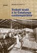 TREBALL TEXTIL A LA CATALUNYA CONTEMPORANIA di VV.AA. 