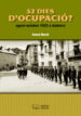 52 DIES D OCUPACIO?: AGOST-OCTUBRE 1933 A ANDORRA de MORELL, ANTONI 