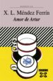 AMOR DE ARTUR (9 ED.) de MENDEZ FERRIN, XOSE LUIS 