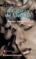 A CABEZA DE MEDUSA de ALEIXANDRE, MARILAR 