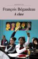 A CLASE di BEGAUDEAU, FRANOIS 