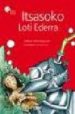 ITSASOKO LOTI EDERRA de MENDIGUREN ELIZEGI, XABIER 