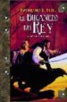 EL BUCANERO DEL REY: LA SAGA DE LA FRACTURA de FEIST, RAYMOND E. 