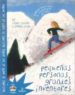 PEQUEAS PERSONAS, GRANDES INVENTORES di IBOLEON, ISABEL 