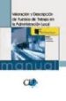 VALORACION Y DESCRIPCION DE PUESTOS DE TRABAJO EN LA ADMINISTRACI ON LOCAL (MANUAL FORMACION CONTINUA Y OCUPACIONAL) di VV.AA. 