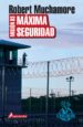 MISION 03: MAXIMA SEGURIDAD di MUCHAMORE, ROBERT 