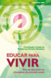 EDUCAR PARA VIVIR. PLAN DE EDUCACION EN SITUACIONES DE EXCLUSION SOCIAL di VV.AA. 