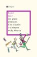 LES GRANS AVENTURES D EN CHARLIE I EL SENYOR WILLY WONKA de DAHL, ROALD 