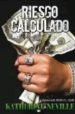 RIESGO CALCULADO de NEVILLE, KATHERINE 