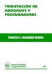 TRIBUTACION DE ABOGADOS Y PROCURADORES de MAGRANER MORENO, FRANCISCO 