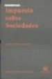 IMPUESTO SOBRE SOCIEDADES (8 ED) di VV.AA. 