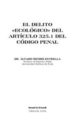EL DELITO ECOLOGICO DEL ARTICULO 325.1 DEL CODIGO PENAL di ALVARO MENDO ESTRELLA 