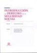 INTRODUCCION AL DERECHO DE LA SEGURIDAD SOCIAL (3 EDICION) de GONZALEZ ORTEGA, SANTIAGO  BARCELON COBEDO, SUSANA 