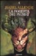 LA FORESTA DEI PIGMEI de ALLENDE, ISABEL 