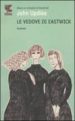 LE VEDOVE DI EASTWICK di UPDIKE, JOHN 