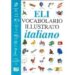ELI. DICCIONARIO ILUSTRADO ITALIANO di VV.AA. 