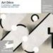 ART DECO (ED. MULTILINGE INGLES, FRANCES, ESPAOL, PORTUGUES, JA PONES, CHINO) (INCLUYE CD) di VV.AA. 