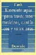 KINESIOTERAPIA PARA TRASTORNOS TORACICOS CARDIACOS Y VASCULARES di CASH, DOWNIE P.A. 