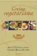 COCINA VEGETARIANA: 500 RECETAS di FIGUEROA DE CASTRO, SANDRA  BEDOYA DE ACUA, CONSUELO 