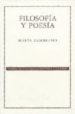 FILOSOFIA Y POESIA (5 ED.) de ZAMBRANO, MARIA 