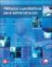 METODOS CUANTITATIVOS PARA ADMINISTRACION (INCLUYE CD-ROM) di HILLER, FREDERICK 