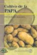 CULTIVO DE LA PAPA di VV.AA. 