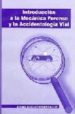 INTRODUCCION A LA MECANICA FORENSE Y LA ACCIDENTOLOGIA VIAL di CARBALLO, HUGO ALBERTO 