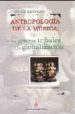 ANTROPOLOGIA DE LA MUSICA: DE LOS GENEROS TRIBALES A LA GLOBALIZA CION (T. 1) de REYNOSO, CARLOS 