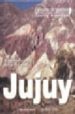 JUJUI (CONOCER ARGENTINA) di MONTERROSO, GONZALO 