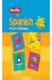 BERLITZ KIDS SPANISH PICTURE DICTIONARY di VV.AA. 