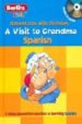 A VISIT TO GRANDMA (SPANISH) (INCLUYE AUDIO-CD) di VV.AA. 